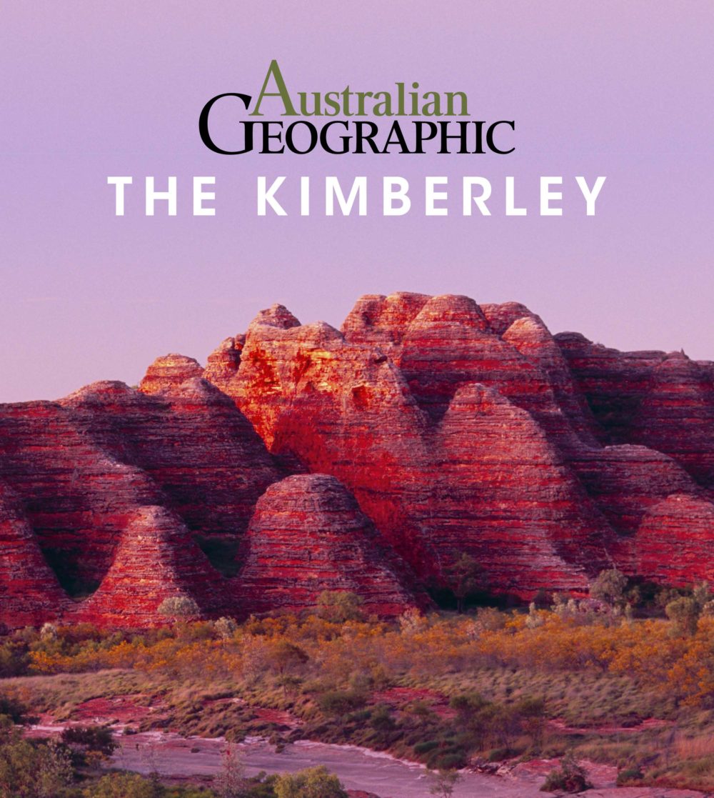 Australian Geographic Travel Guide : The Kimberley | Australian Geographic | A247 Gear