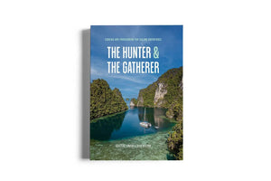 The Hunter & The Gatherer | Exploring Eden Media | A247 Gear